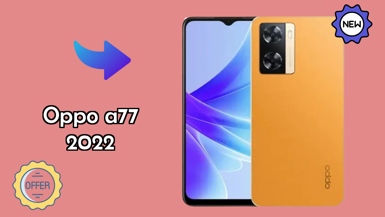 OPPO A77 2022 Price Analysis: ₹7,999 Value Check