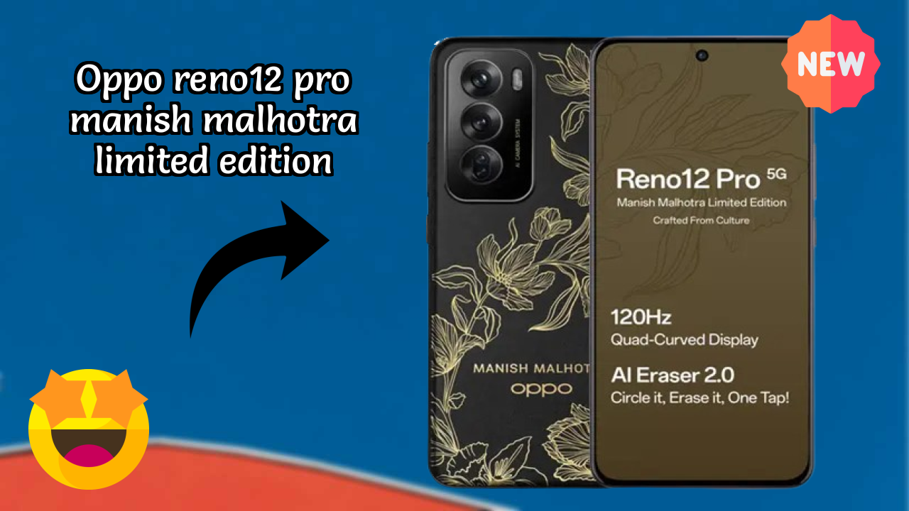 OPPO Reno12 Pro Manish Malhotra Limited Edition Display Technology: 6.7 Inches (17.02 Cm) Screen