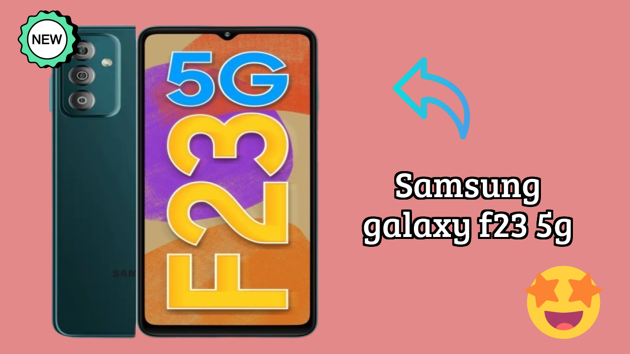 Samsung Galaxy F23 5G at ₹12,999 - Complete Specifications