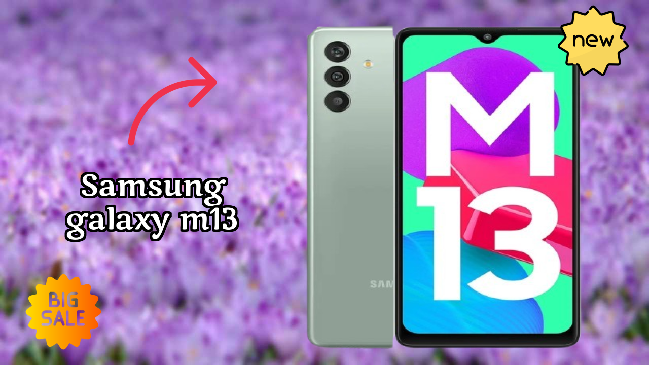 Samsung Galaxy M13 at ₹9,649 - Best Features Explained