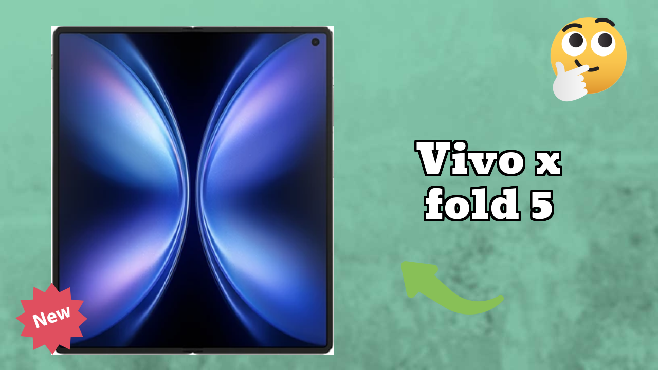 Vivo X Fold 5 at ₹149,998 - Complete Specifications